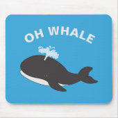Oh Whale Funny Ocean Zee Animal Fish Pun Muismat (Voorkant)