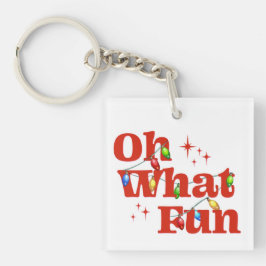 Oh What Fun Christmas Sleutelhanger