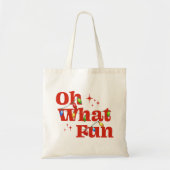Oh What Fun Christmas  Tote Bag (Voorkant)