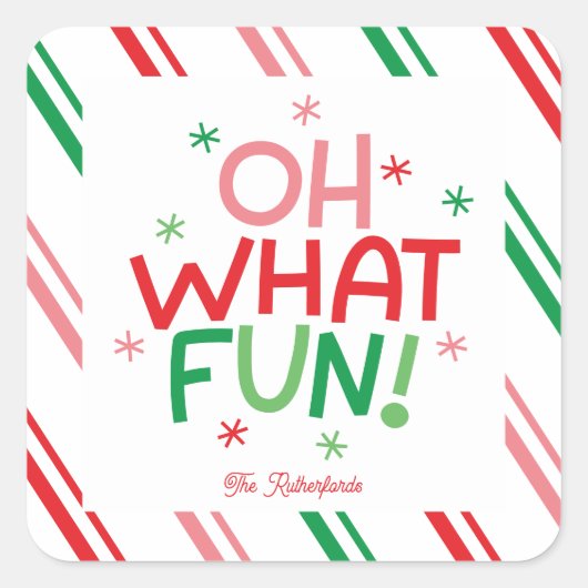 Oh What Fun Christmas Vierkante Sticker (Voorkant)