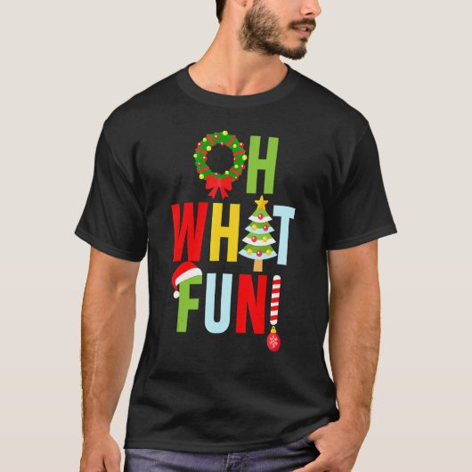 Oh What Fun Christmas  With Wreath And Tree T-shirt (Voorkant)