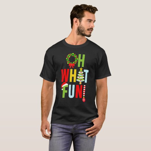 Oh What Fun Christmas  With Wreath And Tree T-shirt (Voorkant volledig)