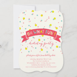 Oh What Fun Colorful Confetti Holiday Party Kaart