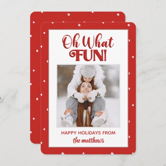 Oh What Fun Cute Script Foto Kerstmis Feestdagenkaart (Voorkant / Achterkant)