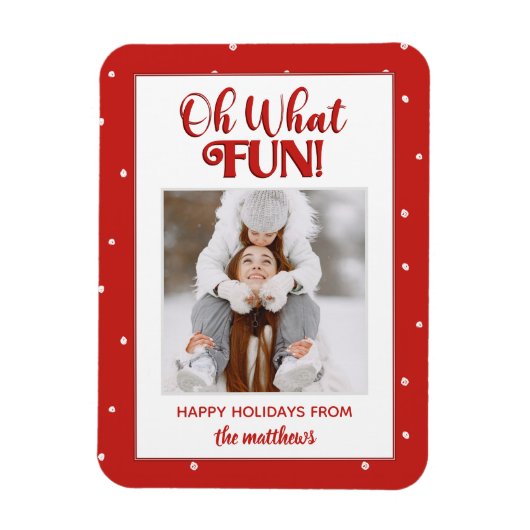 Oh What Fun Cute Script Fotokerstkaart Magneet (Verticaal)