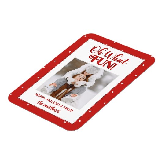 Oh What Fun Cute Script Fotokerstkaart Magneet (Linkerzijde)