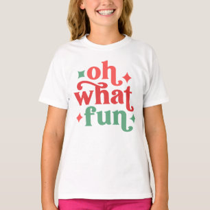Oh What Fun - Feestelijke vakantietypografie T-shirt