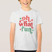 Oh What Fun - Feestelijke vakantietypografie Tri-Blend Shirt (Voorkant)