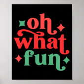 Oh What Fun Festive Holiday Tygraphy Poster (Voorkant)