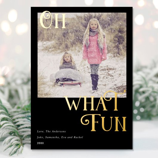Oh What Fun Gold Foil Black Kerstfoto Folie Feestdagenkaart