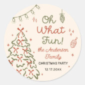 Oh What Fun Hand Drawn Christmas Holiday Party Ronde Sticker (Voorkant)