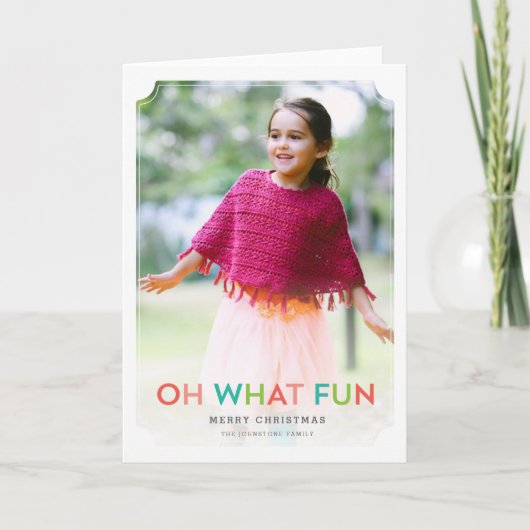 Oh What Fun Holiday Photo Card Feestdagen Kaart (Voorkant)