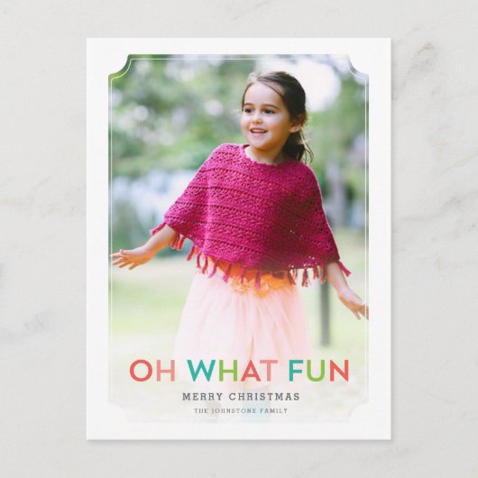 Oh What Fun Holiday Photo Card Feestdagenkaart (Voorkant)