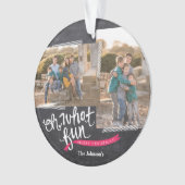 Oh What Fun Holiday Ribbon Photo Ornament (voorkant)