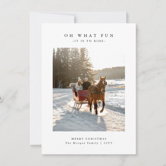 Oh What Fun Horse Sleigh Ride Photo Christmas Card Feestdagenkaart (Voorkant)