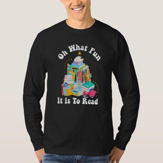 Oh What Fun it Is To Read Book Librarian Christma T-shirt (Voorkant)
