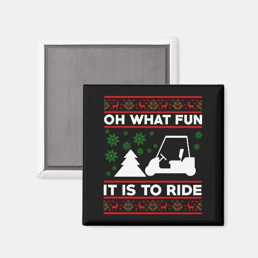 Oh What Fun It Is To Ride Golf Cart Christmas  Magneet (Voorkant / Achterkant)
