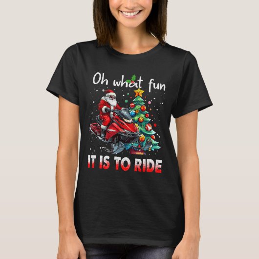 Oh What Fun It Is To Ride Snowmobile Santa Christm T-shirt (Voorkant)