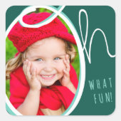 Oh What Fun Photo Sticker (Voorkant)