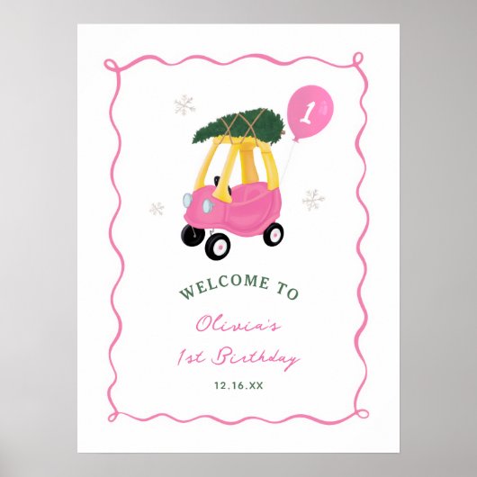 Oh What Fun Pink Car Girl 1st Birthday Welcome Poster (Voorkant)
