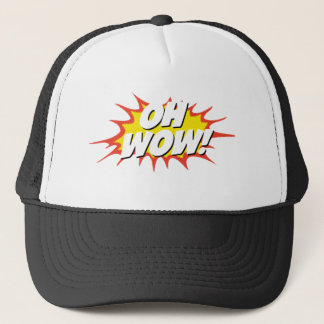 Oh, wow! Sarcastische wow. Trucker Pet