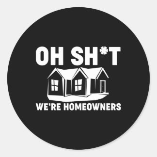Oh, ze zijn huiseigenaren ronde sticker