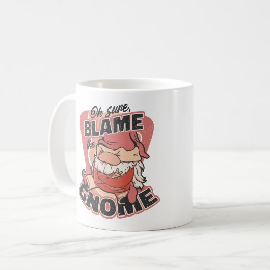 Oh zeker de schuld van de Gnome Koffiemok (Voorkant links)