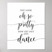 Oh, zo  ga uit en dance Weddenschap Sign. Poster (Voorkant)