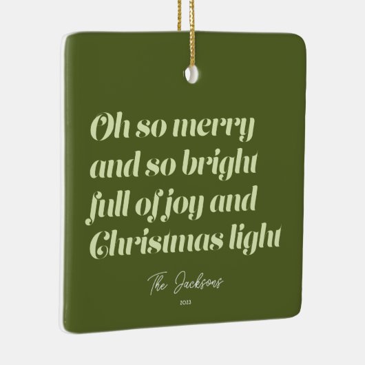 Oh Zo Vrolijk Kerstmis moderne Kaart Groen Keramisch Ornament (Rechts)