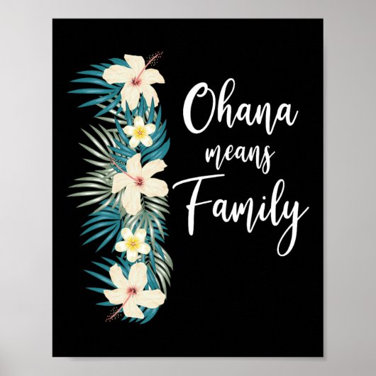 Ohana betekent familie Hawaiaanse bloemen vakantie Poster (Voorkant)