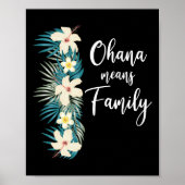 Ohana betekent familie Hawaiaanse bloemvakantie  Poster (Voorkant)