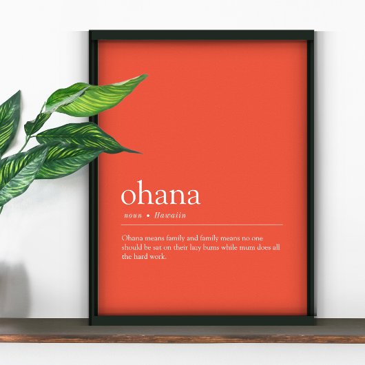 "Ohana" Grappige Hawaiin Familie Definitie Print