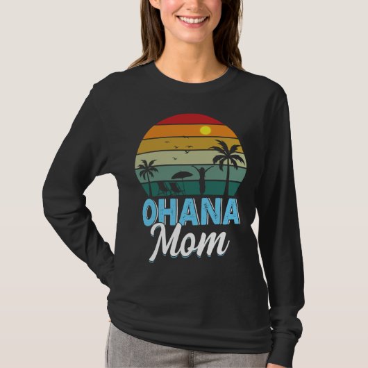Ohana Moeder I Ohana T-shirt (Voorkant)