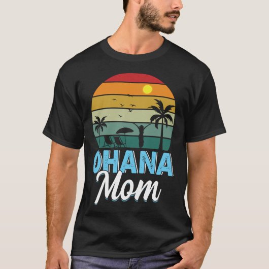 Ohana Mom I Ohana T-shirt (Voorkant)