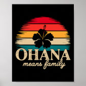 Ohana staat voor Family Hawaii Summer Vacation Poster (Voorkant)