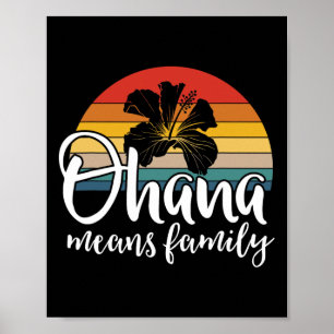 Ohana staat voor Family Hibiscus Retro Hawaii Summ Poster