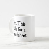 Ohh Dit Roept Om Een Spreadsheet, Grappige Auditor Koffiemok (Voorkant links)