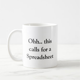Ohh Dit Roept Om Een Spreadsheet, Grappige Excel Koffiemok