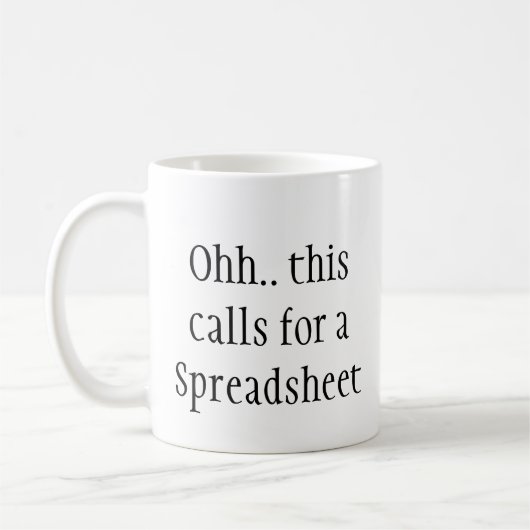 Ohh Dit Roept Om Een Spreadsheet, Grappige Ingenie Koffiemok (Links)