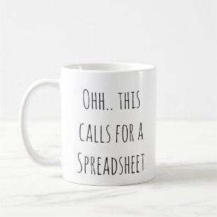 Ohh dit vraagt om een spreadsheet, grappige accoun koffiemok