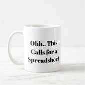 Ohh This Calls for a Spreadsheet, Excel Nerd Funny Koffiemok (Links)