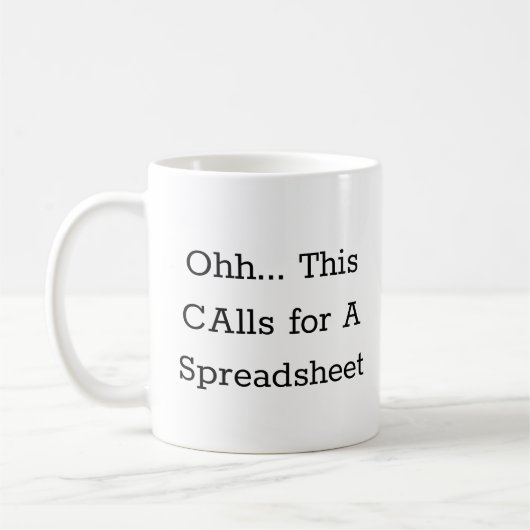 Ohh this calls for a Spreadsheet, Funny Accountant Koffiemok (Links)