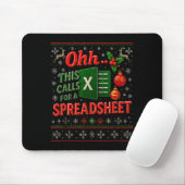 Ohh This Calls For A Spreadsheet Funny Holiday Quo Muismat (Met muis)