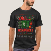 Ohh This Calls For A Spreadsheet Funny Holiday Quo T-shirt (Voorkant)