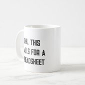 Ohh This Calls for a Spreadsheet, Nerdy Gift Koffiemok (Voorkant links)