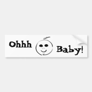 Ohhh Baby! Bumpersticker