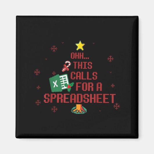 Ohhh This Calls For A Spreadsheet Ugly Christmas S Magneet (Voorkant)