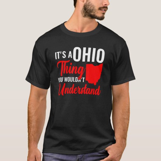 Ohio, het is een ohio dat je niet onder t-shirt (Voorkant)