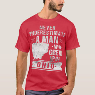 Ohio kaart een Man die opgroeide in Ohio T-shirt