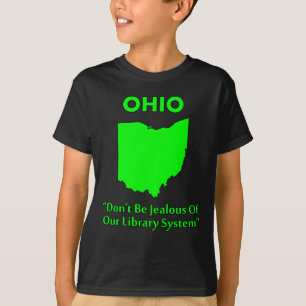 Ohio - Wees niet jaloers op ons bibliotheeksysteem T-shirt